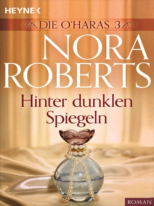 Title details for Die O'Haras 3. Hinter dunklen Spiegeln by Nora Roberts - Wait list